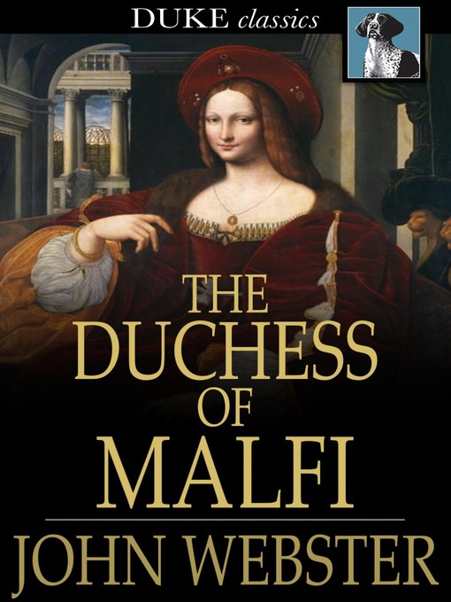 Title details for The Duchess of Malfi by John Webster - Wait list